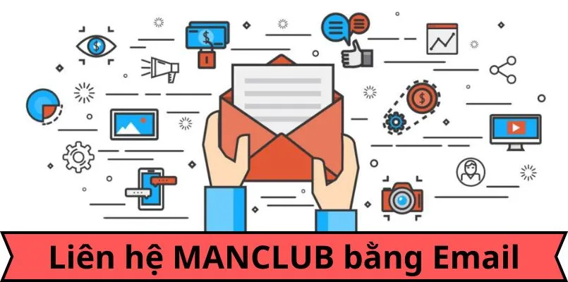 Sử dụng email để liên hệ Manclub một cách dễ dàng, nhanh chóng